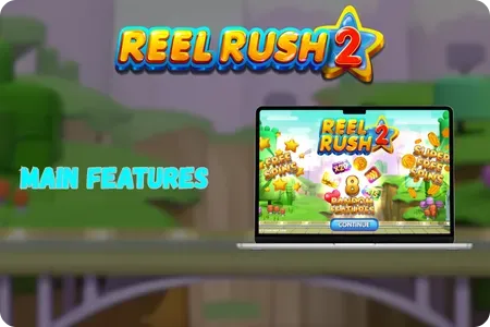 Main Features in game Reel Rush 2